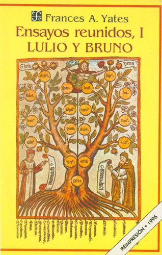 Ensayos reunidos, I. Lulio y Bruno (Spanish Edition)