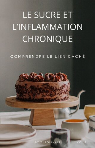 Le Sucre et l'Inflammation Chronique : Comprendre le Lien Caché