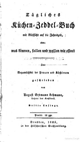 Täglisches Küchen-Zeddel-Buch mit Rücksicht auf die Jahreszeit, oder: was können, sollen und wollen wir essen?