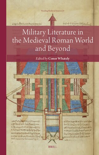 Military Literature in the Medieval Roman World and Beyond (Reading Medieval Sources, 8)