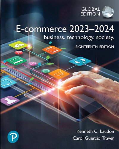E-commerce: Business. Technology. Society. (17th Edition) Standalone Book