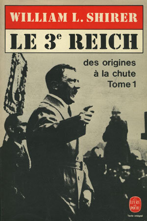 Le Troisième Reich: des origines à la chute