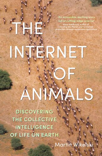 The Internet of Animals: Discovering the Collective Intelligence of Life on Earth