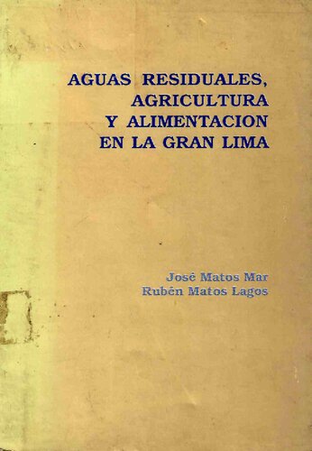 Aguas residuales, agricultura y alimentación en la Gran Lima