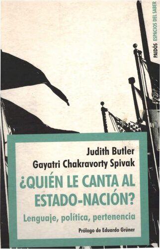 ¿Quién le canta al Estado-Nación?: Lenguaje, política, pertenencia.