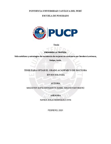 Prohibida la tristeza : Vida cotidiana y estrategias de resistencia de mujeres en cautiverio por Sendero Luminoso, Satipo, Junín