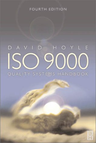 ISO 9000 Quality Systems Handbook (4th Edition)
