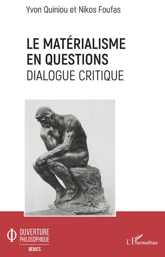 Le matérialisme en questions: dialogue critique