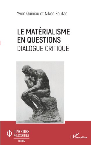 Le matérialisme en questions: dialogue critique