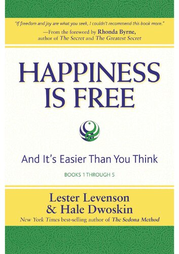 Lester Levenson - Keys to Ultimate Freedom -- Happiness Is Free : And It's Easier Than You Think, Books 1 through 5 (The Greatest Secret Edition)