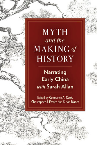 Myth and the Making of History