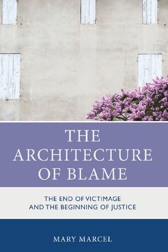 The Architecture of Blame
