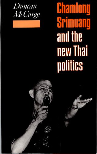 Chamlong Srimuang and the New Thai Politics