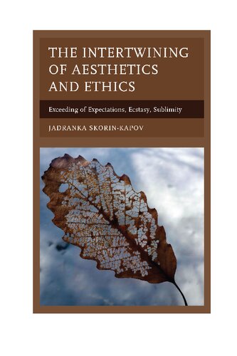 The Intertwining of Aesthetics and Ethics