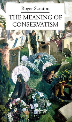 The Meaning of Conservatism