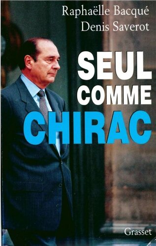 Seul comme Chirac