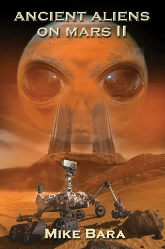 Ancient Aliens on Mars 02