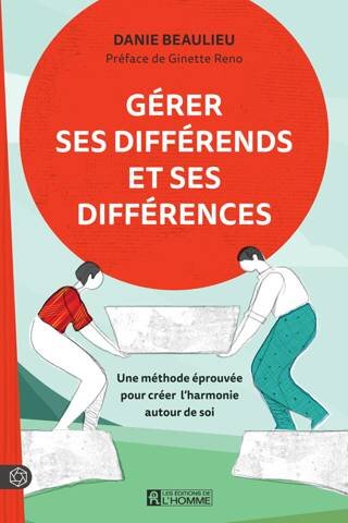 Gérer ses différends et ses différences