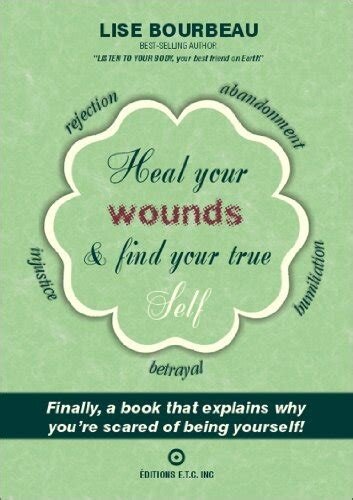 Heal your wounds & find your true self