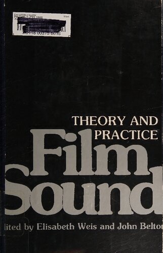 Film Sound: Theory and Practice