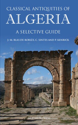 Classical Antiquities of Algeria: A Selective Guide