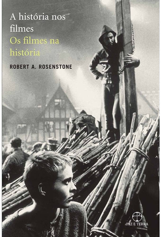 A História nos filmes, os filmes na História