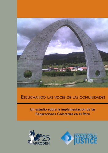 Escuchando las voces de las comunidades. Un estudio sobre la implementación de las Reparaciones Colectivas en el Perú