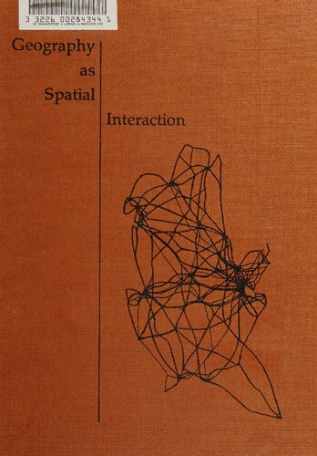 Geography As Spatial Interaction