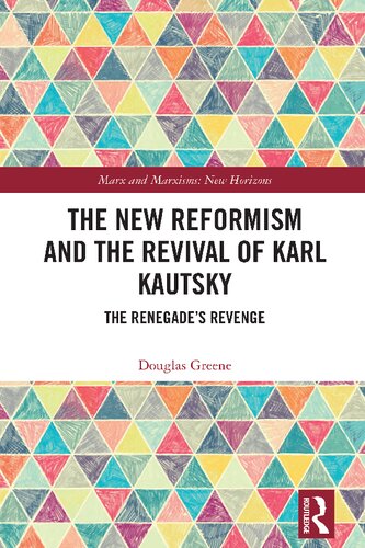 The New Reformism and the Revival of Karl Kautsky