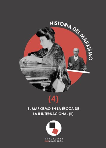 Historia del marxismo. El marxismo en los tiempos de la II Internacional (II)