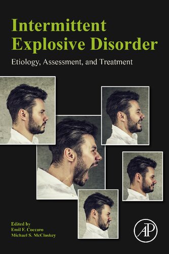Intermittent Explosive Disorder : Etiology, Assessment, and Treatment