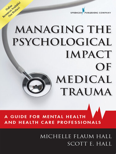 Managing the Psychological Impact of Medical Trauma