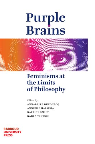 Purple Brains: Feminisms at the Limits of Philosophy