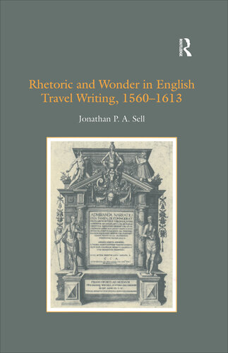 Rhetoric and Wonder in English Travel Writing, 1560-1613