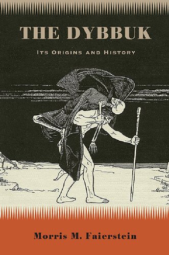 The Dybbuk: Its Origins and History (Suny Western Esoteric Traditions)