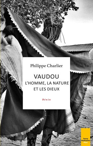 Vaudou, l'homme, la nature et les dieux