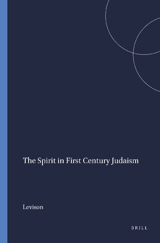 The Spirit in First Century Judaism
