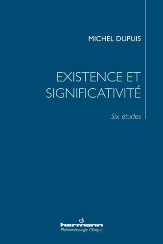 Existence et significativité: six études