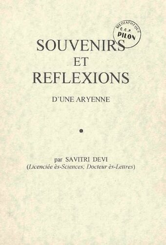Souvenirs et réflexions d’une Aryenne