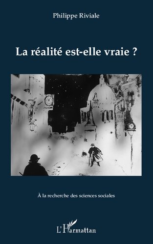 La Realite Est-elle Vraie ?