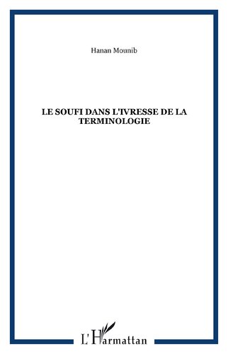 Le soufi dans l'ivresse de la terminologie