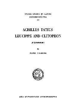 Achilles Tatius: Leucippe and Clitophon. A Commentary
