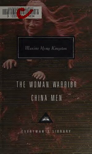 The Woman Warrior, China Men: Introduction by Mary Gordon (Everyman's Library Contemporary Classics Series)