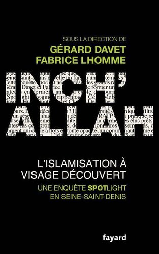 Inch’allah: L’islamisation à visage découvert