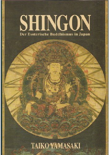 Shingon: Der Esoterische Buddhismus in Japan