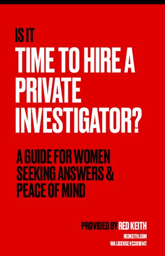Is it Time to Hire a Private Investigator? A Guide for Women Seeking Answers