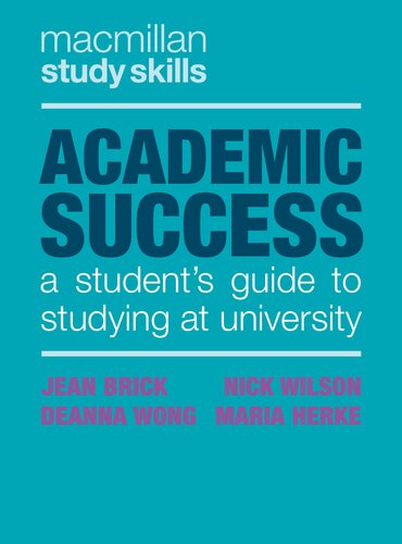 Academic Success: A Student's Guide to Studying at University