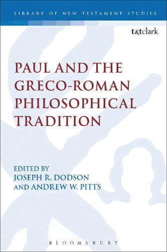 Paul and the Greco-Roman Philosophical Tradition (The Library of New Testament Studies, 527)