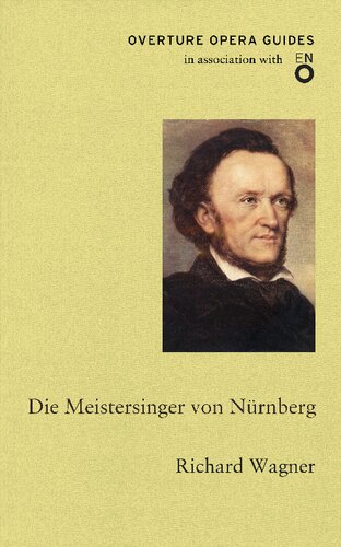 Die Meistersinger von Nürnberg (Overture Opera Guides)