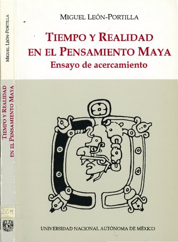 Tiempo y realidad en el pensamiento maya: Ensayo de acercamiento